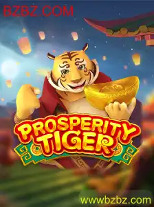 Descubra o Mundo de ProsperityTiger: A Nova Sensação de BZBZ.COM